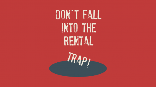 Don't Fall Into Rental Trap Image